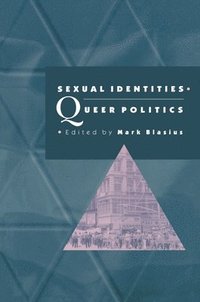 bokomslag Sexual Identities, Queer Politics