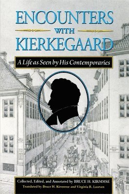 Encounters with Kierkegaard 1