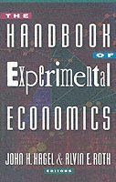 John H. Kagel, Alvin E. Roth - Handbook of Experimental Economics, Häftad