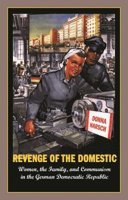 Donna Harsch - Revenge of the Domestic, Häftad