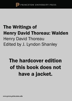 Henry David Thoreau, J. Lyndon Shanley - Writings of Henry David Thoreau, Inbunden