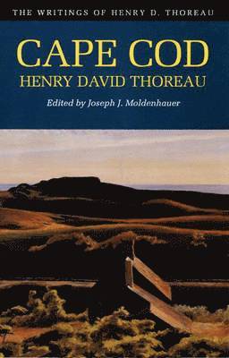 Henry David Thoreau, Kevin P. Van Anglen, Carl F. Hovde, Joseph J. Moldenhauer, Edwin Moser, William L. Howarth, Elizabeth Hall Witherell - Writings of Henry David Thoreau, Inbunden