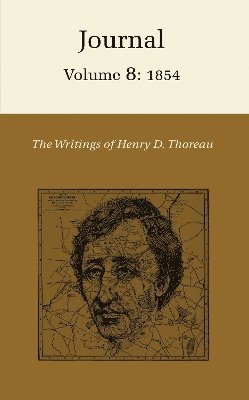 The Writings of Henry David Thoreau, Volume 8 1