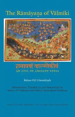 The Ramayana of Valmiki: An Epic of Ancient India, Volume VII 1