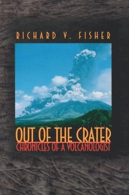 Richard V. Fisher - Out of the Crater, Häftad