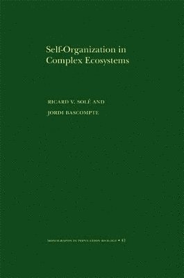 Ricard Solé, Jordi Bascompte - Self-Organization in Complex Ecosystems, Häftad