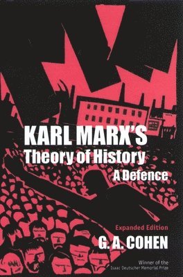 G. A. Cohen - Karl Marx`s Theory of History – A Defence, Häftad