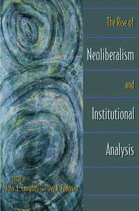 bokomslag The Rise of Neoliberalism and Institutional Analysis