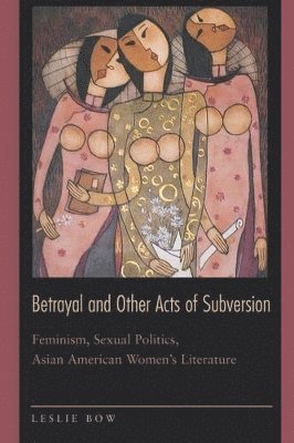 Betrayal and Other Acts of Subversion 1