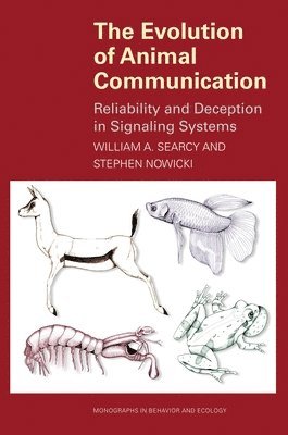 William A. Searcy, Stephen Nowicki - Evolution of Animal Communication, Häftad