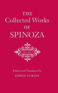 bokomslag The Collected Works of Spinoza, Volume I