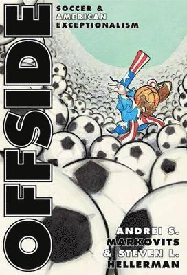 Andrei S. Markovits, Steven L. Hellerman - Offside, Häftad