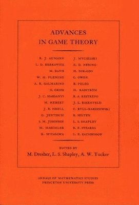 Melvin Dresher, Lloyd S. Shapley, Albert William Tucker - Advances in Game Theory, Häftad