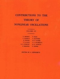 bokomslag Contributions to the Theory of Nonlinear Oscillations (AM-36), Volume III