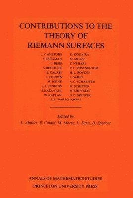 Contributions to the Theory of Riemann Surfaces. (AM-30), Volume 30 1