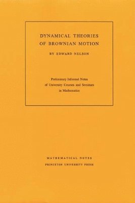 bokomslag Dynamical Theories of Brownian Motion