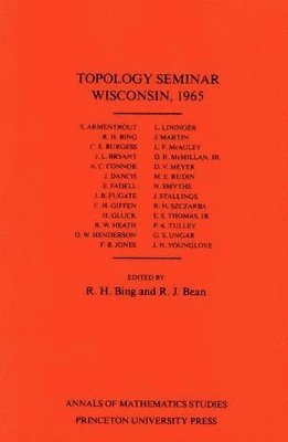 Topology Seminar Wisconsin, 1965. (AM-60), Volume 60 1
