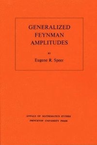 bokomslag Generalized Feynman Amplitudes. (AM-62), Volume 62