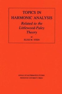 bokomslag Topics in Harmonic Analysis Related to the Littlewood-Paley Theory