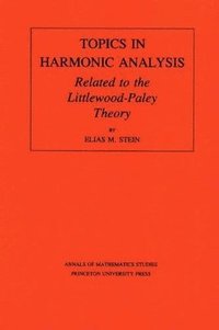 bokomslag Topics in Harmonic Analysis Related to the Littlewood-Paley Theory