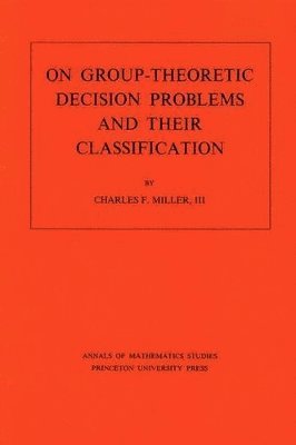 On Group-Theoretic Decision Problems and Their Classification