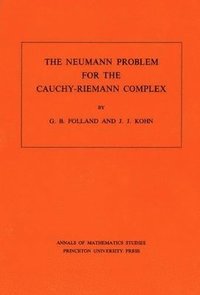 bokomslag The Neumann Problem for the Cauchy-Riemann Complex. (AM-75), Volume 75