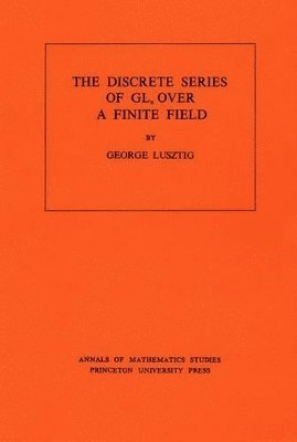 bokomslag Discrete Series of GLn Over a Finite Field