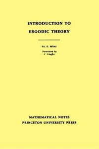 bokomslag Introduction to Ergodic Theory (MN-18), Volume 18