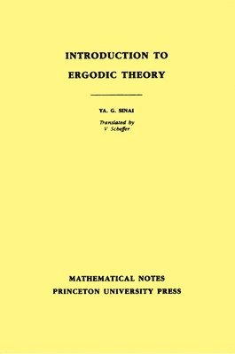 Iakov Grigorevich Sinai - Introduction to Ergodic Theory, Häftad