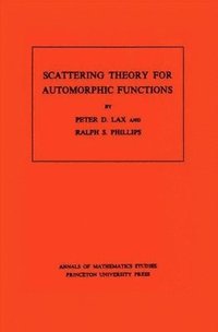 bokomslag Scattering Theory for Automorphic Functions