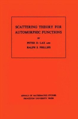 bokomslag Scattering Theory for Automorphic Functions. (AM-87), Volume 87