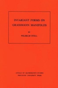 bokomslag Invariant Forms on Grassmann Manifolds. (AM-89), Volume 89