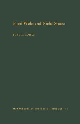 Joel E. Cohen, David W. Stephens - Food Webs and Niche Space, Häftad