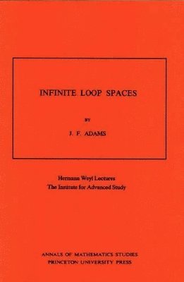Infinite Loop Spaces (AM-90), Volume 90 1