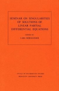 bokomslag Seminar on Singularities of Solutions of Linear Partial Differential Equations