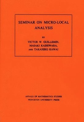 Seminar on Micro-Local Analysis. (AM-93), Volume 93 1