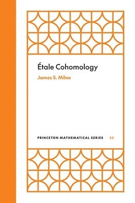 tale Cohomology (PMS-33), Volume 33 1