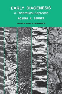 Robert A. Berner - Early Diagenesis, Häftad