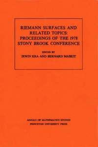 bokomslag Riemann Surfaces and Related Topics (AM-97), Volume 97