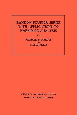 bokomslag Random Fourier Series with Applications to Harmonic Analysis
