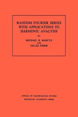 bokomslag Random Fourier Series with Applications to Harmonic Analysis