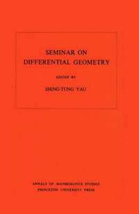 bokomslag Seminar on Differential Geometry. (AM-102), Volume 102