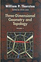 William P. Thurston, Silvio Levy - Three-Dimensional Geometry and Topology, Volume 1, Inbunden