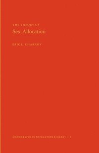 bokomslag The Theory of Sex Allocation. (MPB-18), Volume 18