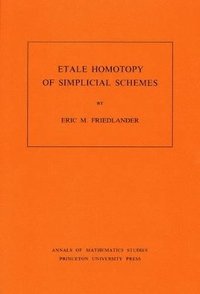 bokomslag Etale Homotopy of Simplicial Schemes