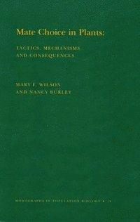 bokomslag Mate Choice in Plants (MPB-19), Volume 19