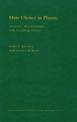 Nancy Burley, Mary F. Willson - Mate Choice in Plants, Häftad