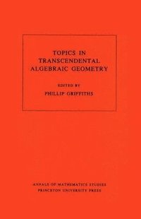 bokomslag Topics in Transcendental Algebraic Geometry