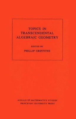 Topics in Transcendental Algebraic Geometry. (AM-106), Volume 106 1