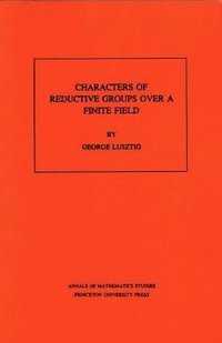 bokomslag Characters of Reductive Groups over a Finite Field. (AM-107), Volume 107